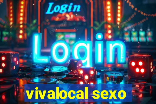 vivalocal sexo